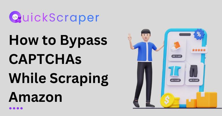 How to Bypass CAPTCHAs While Scraping Amazon_