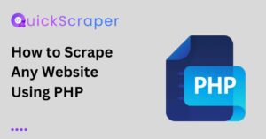 How to Scrape Any Website Using PHP